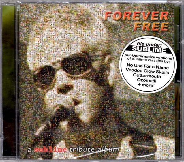 Album herunterladen Various - Forever Free A Sublime Tribute Album