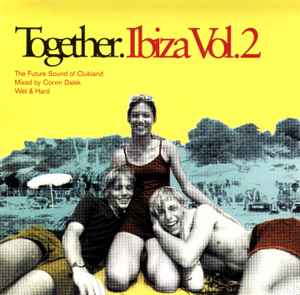 Together. Ibiza Vol. 2 - Corvin Dalek