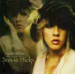 Pochette de Crystal Visions...The Very Best Of Stevie Nicks, 2007-03-27, CD