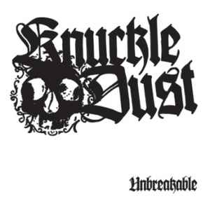 Unbreakable  - Knuckledust