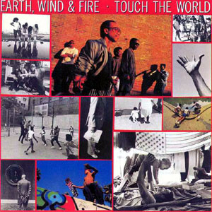 Earth, Wind & Fire – Touch The World (1987, Vinyl) - Discogs