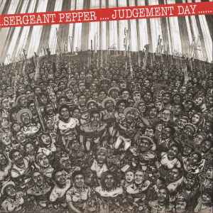 Sergeant Pepper – Judgement Day (2014, CD) - Discogs