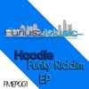 Hoodie - Funky Riddim EP