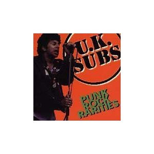 Album herunterladen UK Subs - Punk Rock Rarities