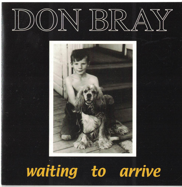 last ned album Don Bray - Waiting To Arrive