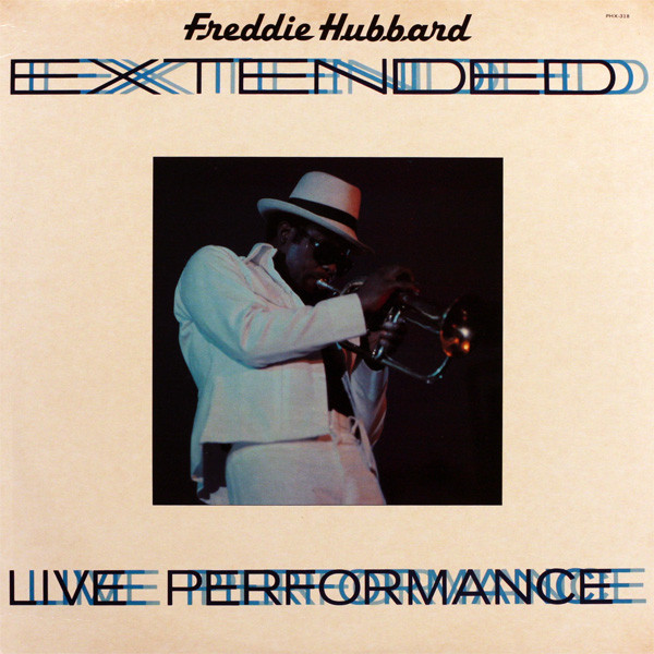 Freddie Hubbard – Extended (1981, Vinyl) - Discogs