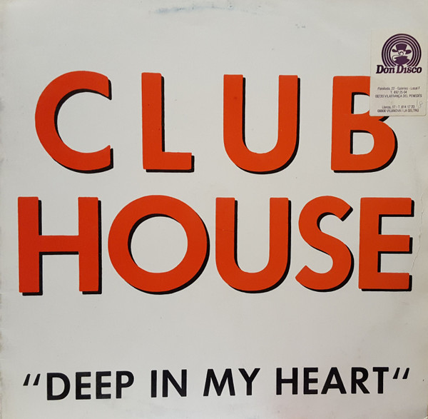 Club House - Deep In My Heart | Releases | Discogs