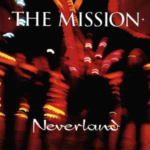The Mission - Neverland album cover