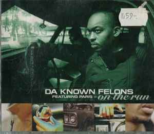 Da Known Felons – West Coast Hooride (1997, CD) - Discogs