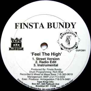 Feel The High / Where Ya At? - Finsta Bundy