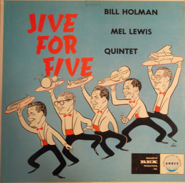 ◇ Jive For FIve ◇ Bill Holman ◇ ANDEX 米 深溝-