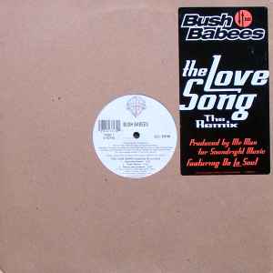 Da Bush Babees - The Love Song (The Remix) album cover