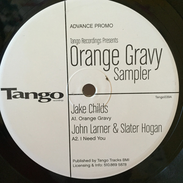 lataa albumi Jake Childs Slater Hogan & John Larner - Orange Gravy Sampler