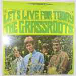 The Grass Roots – Let's Live For Today (1967, Vinyl) - Discogs