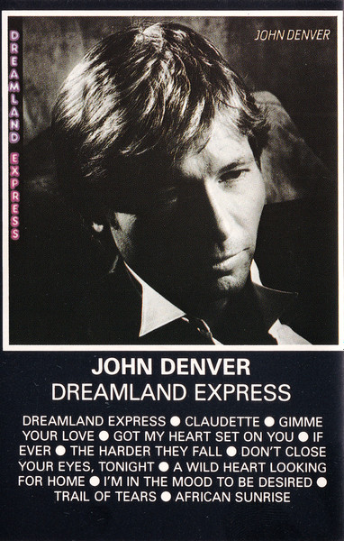 John Denver - Dreamland Express | Releases | Discogs