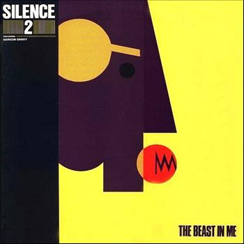 télécharger l'album Silence 2 Featuring Gordon Grody - The Beast In Me