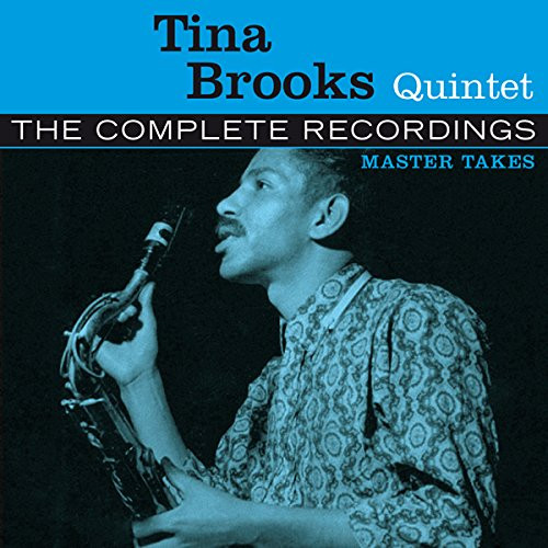 Tina Brooks Quintet – The Complete Recordings (Master Takes) (2015 