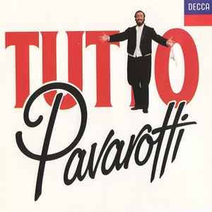 Luciano Pavarotti - Tutto Pavarotti album cover