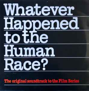 Tim Simonec, Dallas Graham – Whatever Happened To Human Original Soundtrack To The Film Series) Vinyl) - Discogs