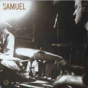 Samuel (8) - Samuel / Texas Is The Reason