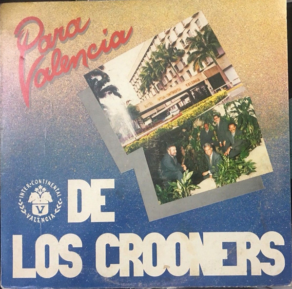 Album herunterladen Los Crooners - Para Valencia