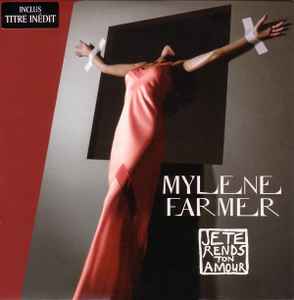 Je Te Rends Ton Amour - Mylene Farmer