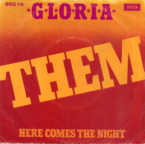 Them – Gloria / Here Comes The Night (Vinyl) - Discogs