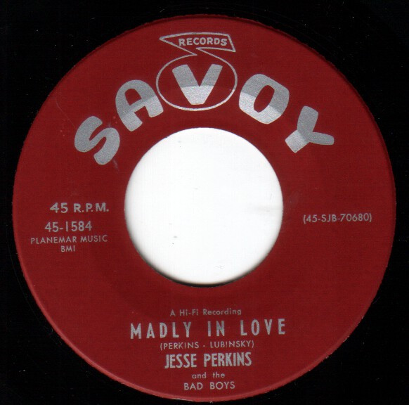 baixar álbum Jesse Perkins And The Bad Boys - One More Kiss Madly In Love