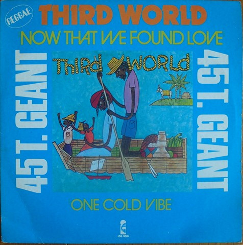Third World - Now That We Found Love | Releases | Discogs