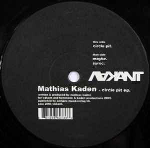 Circle Pit EP - Mathias Kaden