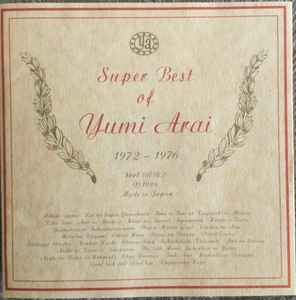 荒井由実 – Super Best Of Yumi Arai 1972 - 1976 (2000, CD) - Discogs