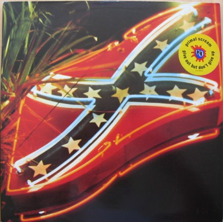 Primal Scream – Give Out But Don't Give Up (1994, Vinyl) - Discogs