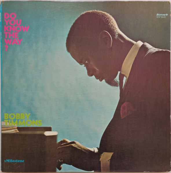 Bobby Timmons - Do You Know The Way? | Releases | Discogs