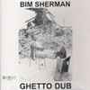 Bim Sherman - Ghetto Dub