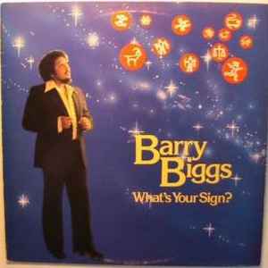 Barry Biggs – What's Your Sign? (Vinyl) - Discogs