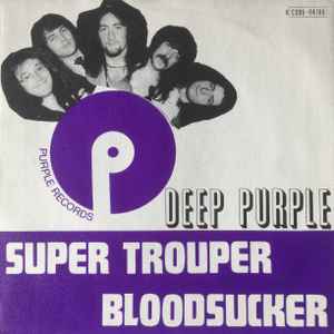 Super Trouper / Bloodsucker - Deep Purple