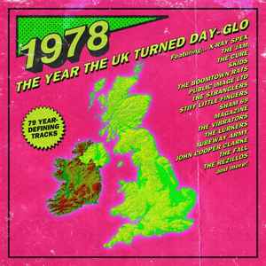 1978: The Year The UK Turned Day-Glo - Various