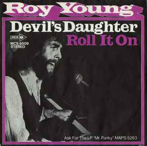 Roy Young - Devil's Daughter / Roll It On album cover