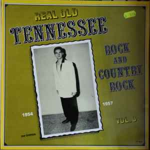 Real Old Tennessee Rock And Country Rock Vol.3 - Various