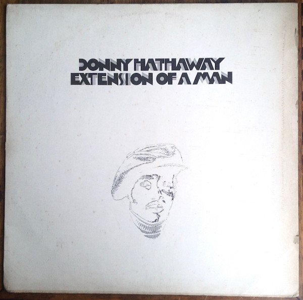 Donny Hathaway – Extension Of A Man (1973, Vinyl) - Discogs