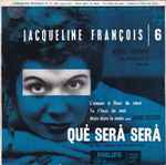 Cover of 6 - Qué Serà Serà, 1956-11-00, Vinyl