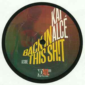 Back In This Shit - Kai Alcé