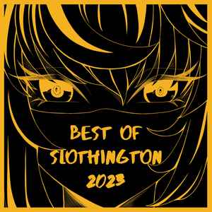 Slothington - Best Of Slothington 2023 album cover