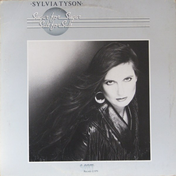 Sylvia Tyson – Sugar For Sugar - Salt For Salt (1979, Vinyl) - Discogs