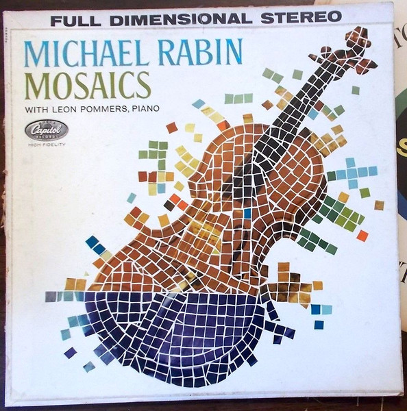 Michael Rabin With Leon Pommers - Mosaics | Releases | Discogs