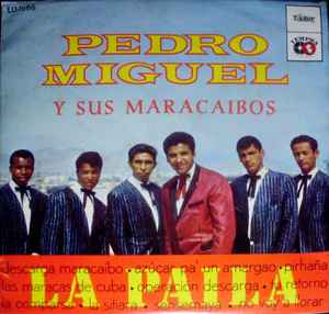 Pedro Miguel Y Sus Maracaibos - La Paila album cover