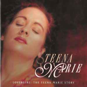 Teena Marie - Lovergirl: The Teena Marie Story album cover