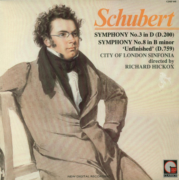 ladda ner album Download City Of London Sinfonia Directed By Richard Hickox Schubert - Symphony No 3 D200 No 8 In B Minor Unfinished D759 album