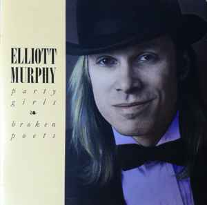 Elliott Murphy - Party Girls / Broken Poets album cover