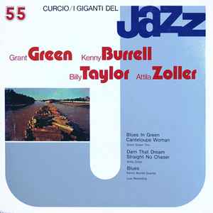 I Giganti Del Jazz Vol. 55 - Grant Green, Kenny Burrell, Billy Taylor, Attila Zoller